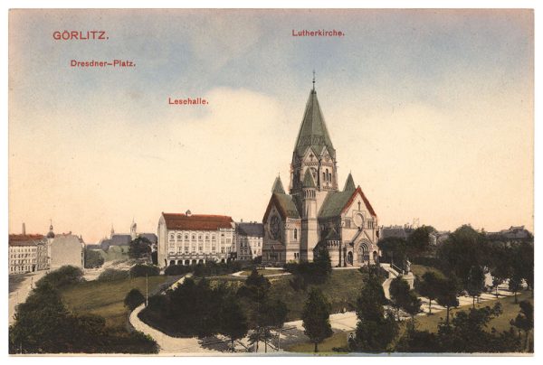 Den Bau der Lutherkirche unterstützten beide Görlitzer Sparkassen.Ansichtskarte, 1911; Historisches Archiv des Ostdeutschen Sparkassenverbandes 